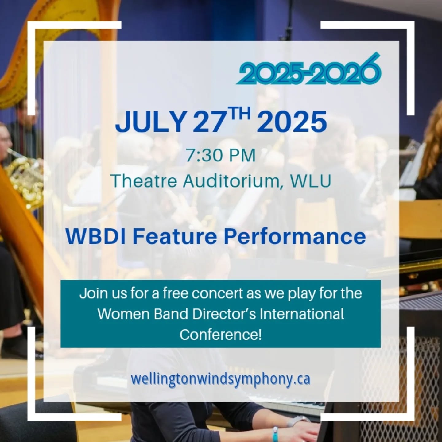 First up on our 25-26 Season is our summer performance. We will be playing a feature concert for the Women Band Director's International Conference, hosted by Laurier Music this year!
This is a free concert that all are welcome to attend, we hope to see you there!
Rep will include favourites from our 2024-2025 season, such as 'Motu' by Christopher Buchanan, 'Poeme du Feu' by Ida Gotkovsky, and 'Breath of the Mountains' by Cait Nishimura!