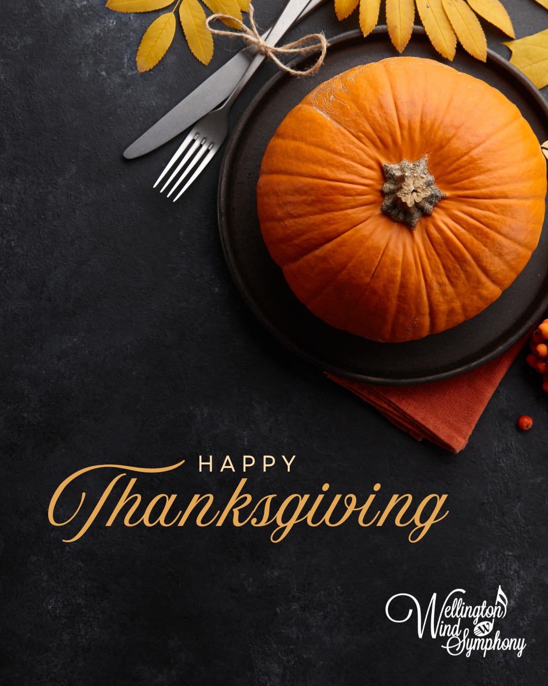 Happy Thanksgiving from the Wellington Wind Symphony! We wish you and your loved ones a day filled with gratitude, good health, and happiness.
We hope to see you at our upcoming Hallowe’en screening of FRANKENSTEIN with a LIVE soundtrack performed by our members on Oct. 30 at 7:30pm (WLU Theatre Auditorium).
🎟 Frankenstein tickets available at: http://bit.ly/4mNC6oJ
🎟 Season Pass tickets available at: https://bit.ly/3IYtdLg